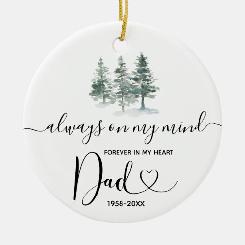 Winter Pine Tree In Loving Memory of Dad Ceramic Ornament