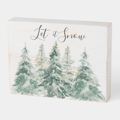 Winter Pine Trees Let It Snow Rustic Wooden Box Sign