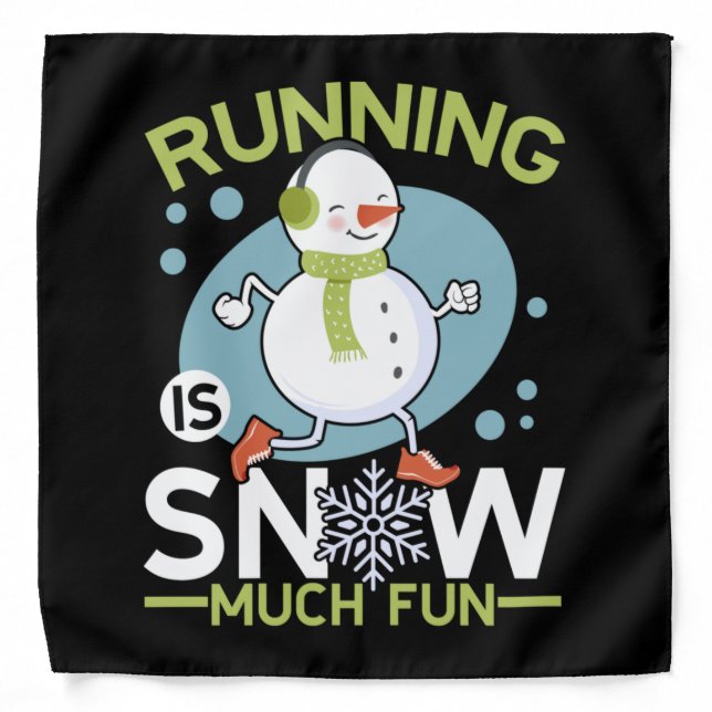 Winter Runner - Running is Snow Much Fun Bandana (Front)
