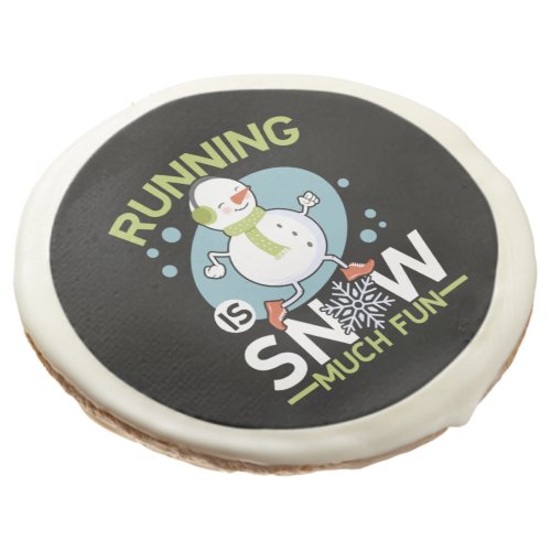 Winter Runner _ Running is Snow Much Fun Sugar Cookie