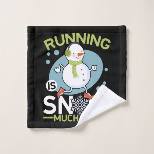 Winter Runner _ Running is Snow Much Fun Wash Cloth