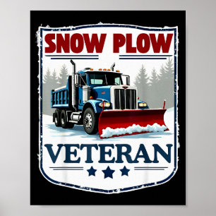 Winter Service Snow Plow Veteran Retired Funny Sno Poster
