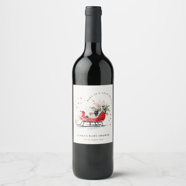 Winter Sleigh Its Cold Outside Neutral Baby Shower Wine Label (Front)
