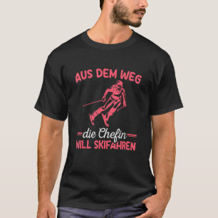 Winter sports  The boss wants to ski T-Shirt