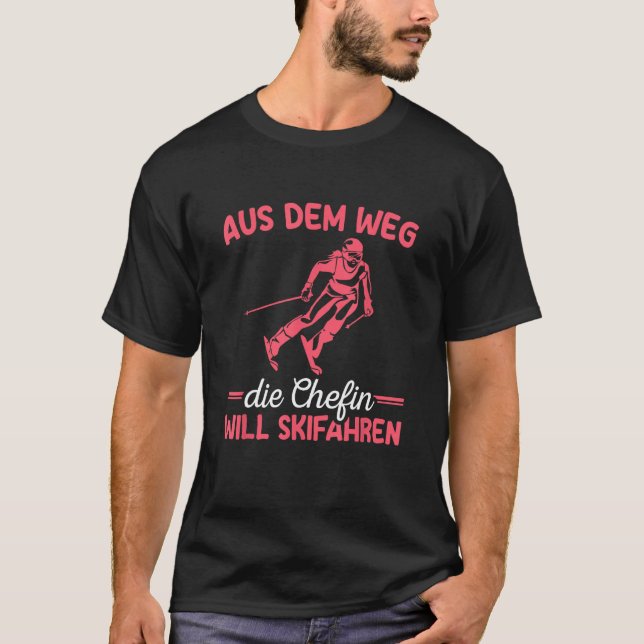 Winter sports  The boss wants to ski T-Shirt (Front)