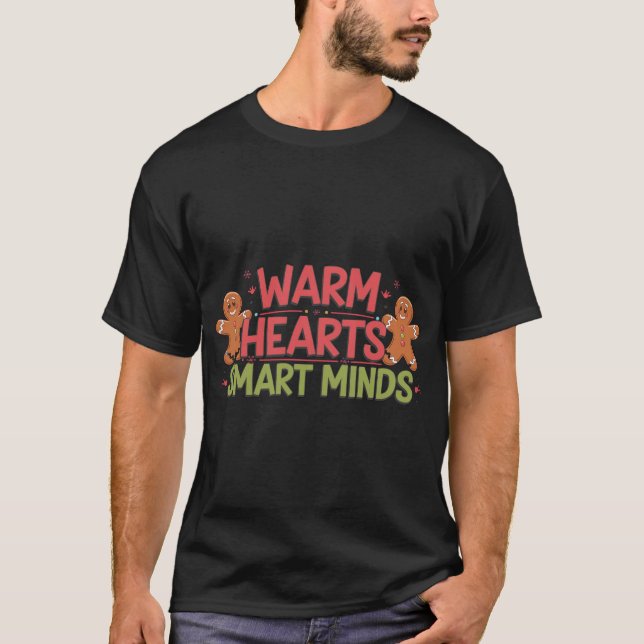 Winter T-shirt: Warm Hearts, Smart Minds T-Shirt (Front)