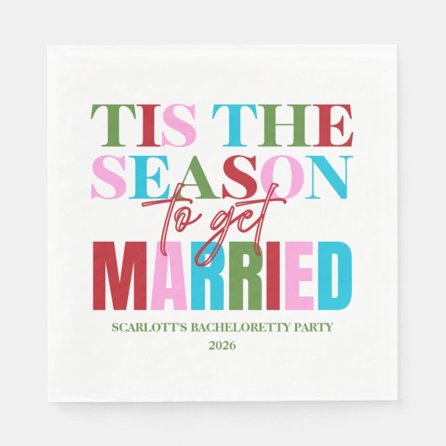 Winter Tis The Season To Get Married Bachelorette Napkins (Front)