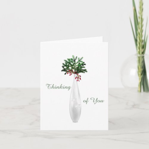 Winter Vase Greens  Berries Says Thinking of You Note Card