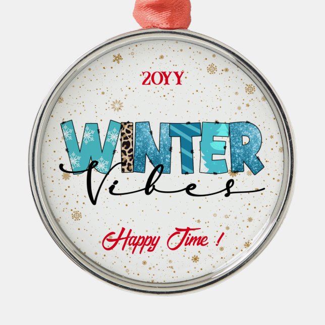 Winter Vibes Customize Metal Ornament (Front)