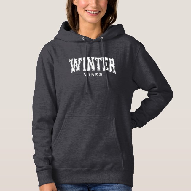 WINTER VIBES HOODIE (Front)