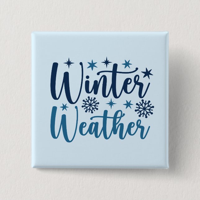 Winter Weather - Snowy Holiday Typography Button (Front)