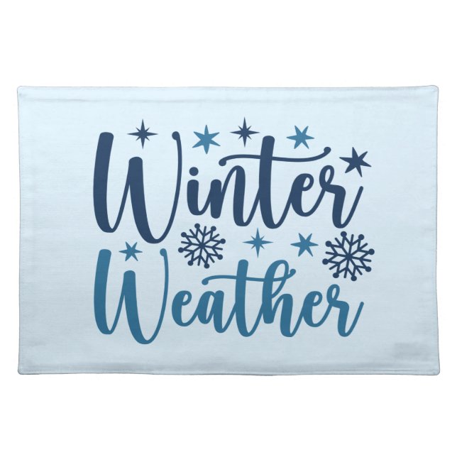 Winter Weather - Snowy Holiday Typography Cloth Placemat (Front)