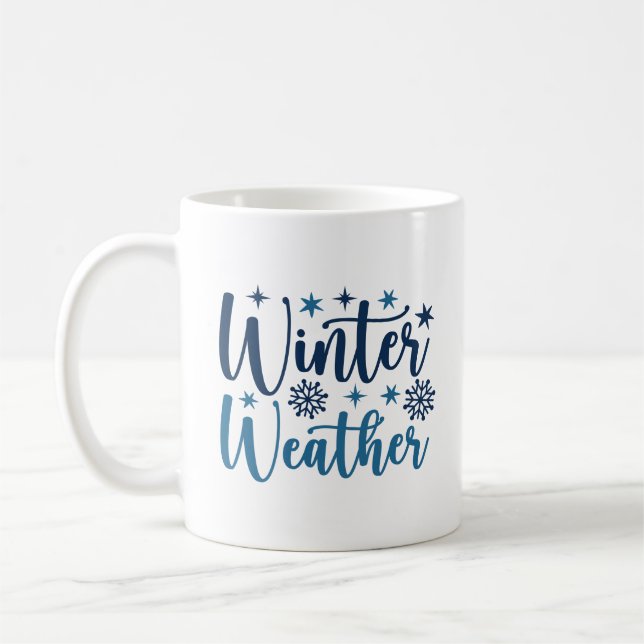 Winter Weather - Snowy Holiday Typography Coffee Mug (Left)
