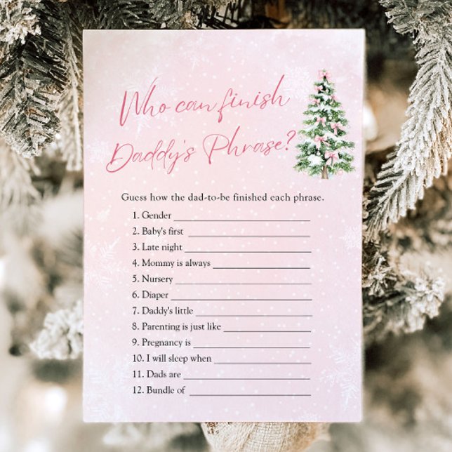 Winter Who Can Finish Daddy 's Phrase Baby Shower Invitation (Pink Bows Christmas Who Can Finish Daddy 's Phrase Baby Shower Games)