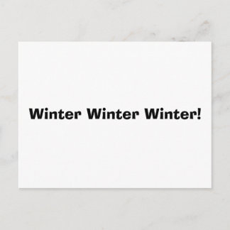 Winter Winter Winter! Postcard