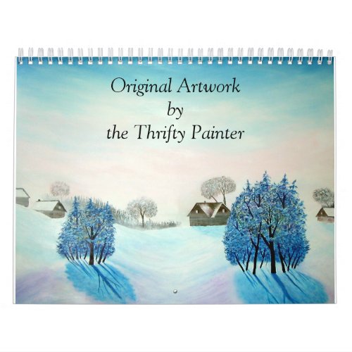 Winter Wonderland Paintings Original Landscapes Calendar