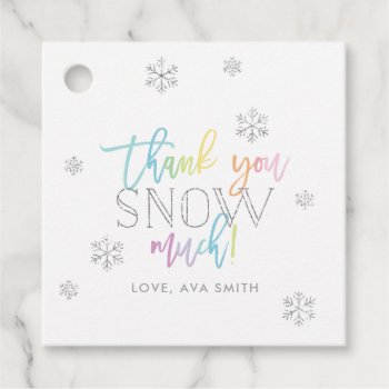 Winter Wonderland Thank You Snow Much Favor Tags by NBpaperco at Zazzle