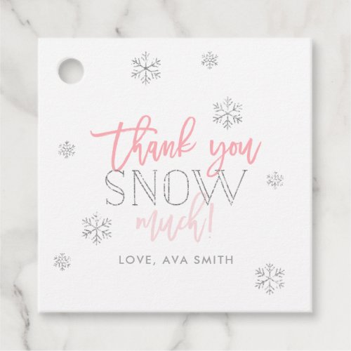 Winter Wonderland Thank You Snow Much Pink Favor Tags