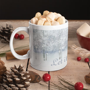 Winter Wood Scene Let it Snow Coffee Mug