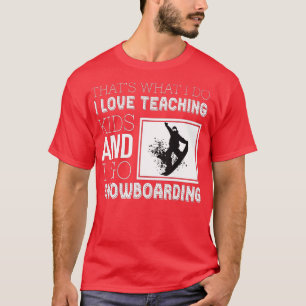 Wintersports Teacher Tutor Snowboarding T-Shirt