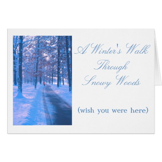 "WINTRY WALK IN SNOWY WOODS" CARDS (Front Horizontal)