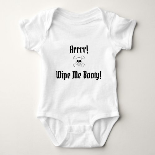 Wipe Me Booty Baby Pirate Baby Bodysuit