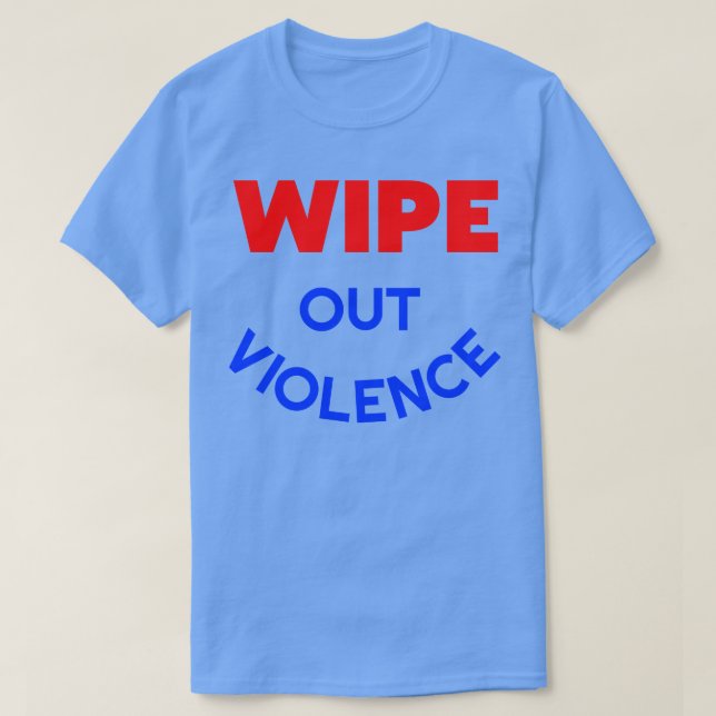 WIPE OUT VIOLENCE 60s Retro Hippie Make Love Not W T-Shirt (Design Front)