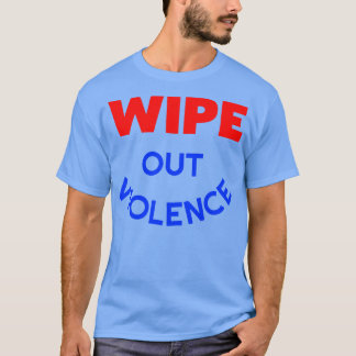 WIPE OUT VIOLENCE 60s Retro Hippie Make Love Not W T-Shirt