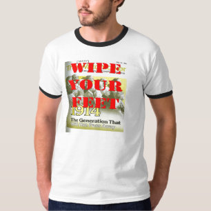 wipe your feet generation 1914 tshirt