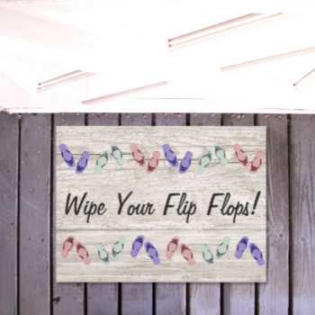Wipe Your Flip Flops Door Mat by Mousefx at Zazzle