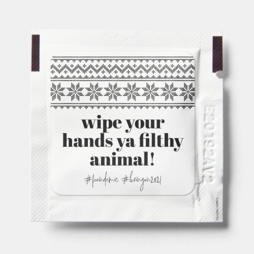 Wipe Your Hands Funny 2020 Sweater Stitch Holiday Hand Sanitizer Packet