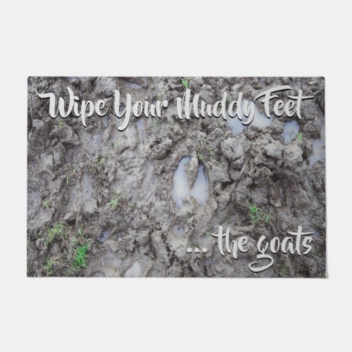 Wipe Your Muddy Feet _ GOATS _ CountryFarmandPets Doormat