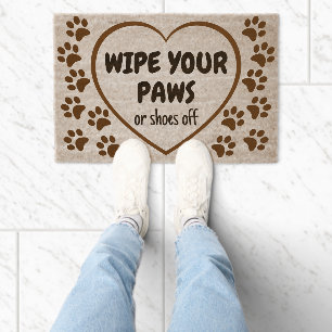 Wipe Your Paws Dog Shoes off Custom text Coir Fiber Doormat