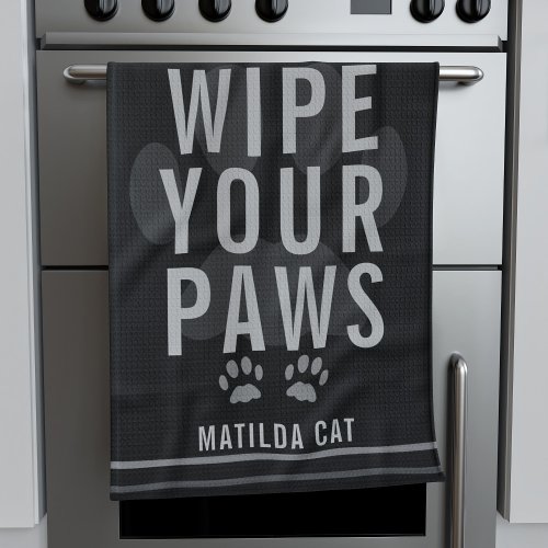 Wipe Your Paws Pet Name Black Kitchen Towel