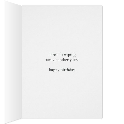 Wiping Away Another Year | Custom Age Birthday (Inside (Right))