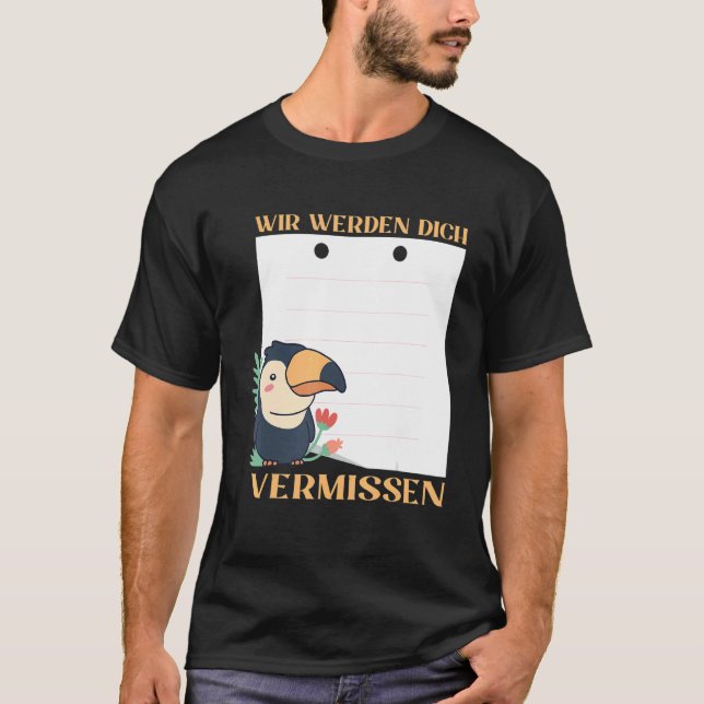 Wir Werden Dich Vermissen Friends Farewell with Si T-Shirt (Front)