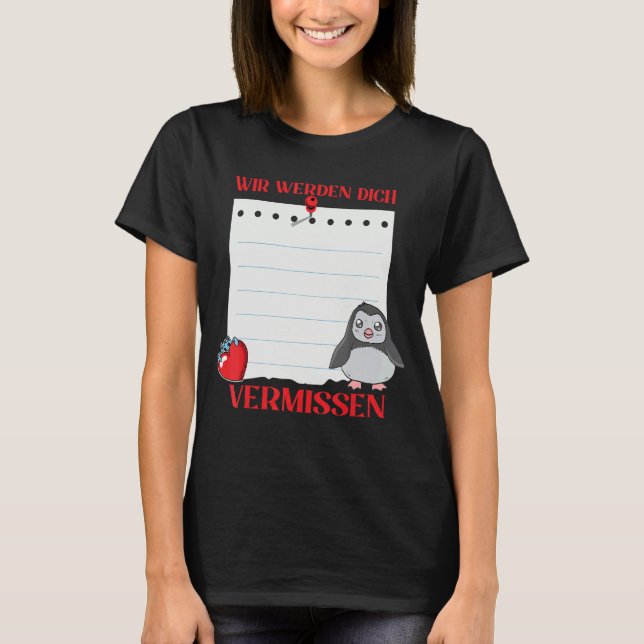 Wir Werden Dich Vermissen Friends Farewell with Si T-Shirt (Front)