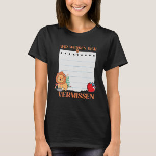 Wir Werden Dich Vermissen Friends Farewell with Si T-Shirt