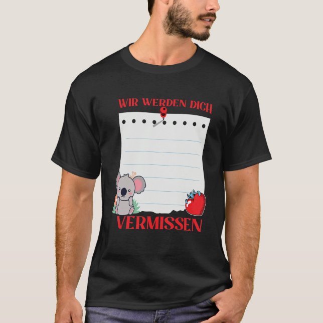 Wir Werden Dich Vermissen Friends Farewell with Si T-Shirt (Front)