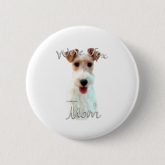 Wire Fox Terrier Mom 2 Button