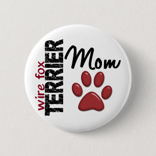 Wire Fox Terrier Mom 2 Pinback Button