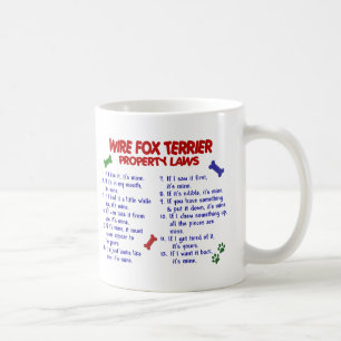WIRE FOX TERRIER Property Laws 2 Coffee Mug