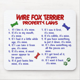 WIRE FOX TERRIER Property Laws 2 Mouse Pad