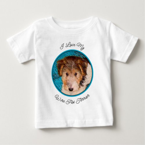 Wire Fox Terrier Puppy Painting _ Original Dog Art Baby T_Shirt
