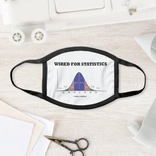 Wired For Statistics Stats Bell Curve Humor Face Mask
