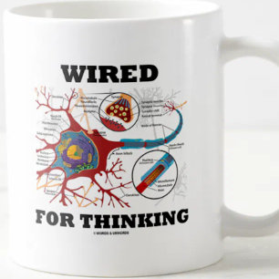 Wired For Thinking (Neuron Synapse) Coffee Mug