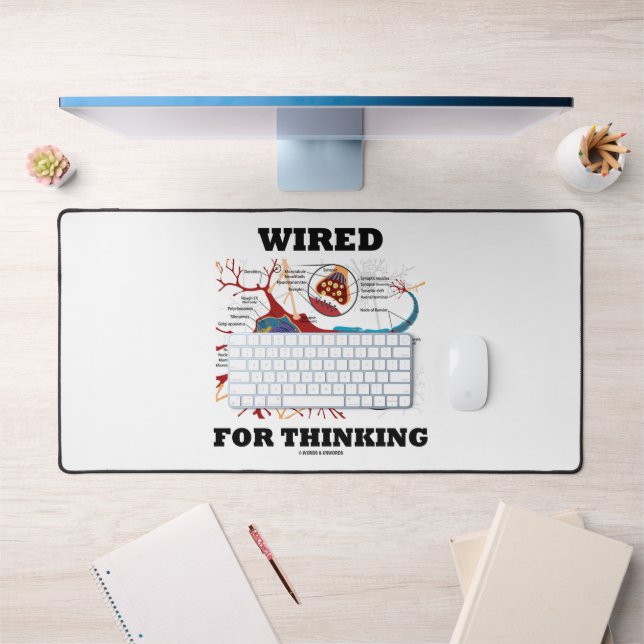 Wired For Thinking Neuron Synapse Neuropsychology Desk Mat (Office 1)
