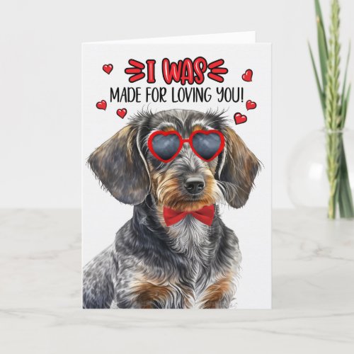 Wirehaired Dachshund Dog Made Loving You Valentine Holiday Card