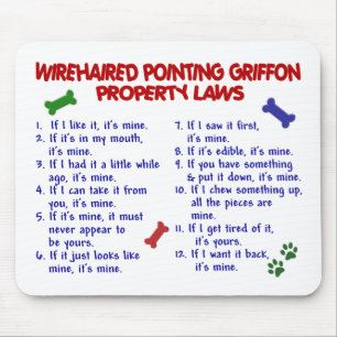 WIREHAIRED POINTING GRIFFON Property Laws 2 Mouse Pad