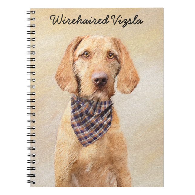 Wirehaired Vizsla Painting - Cute Original Dog Art Notebook (Front)